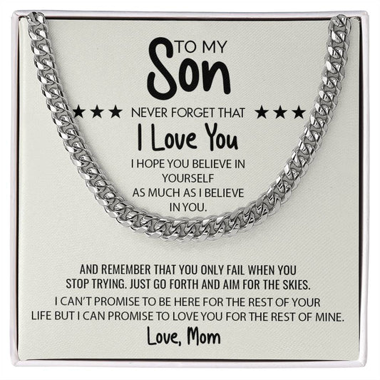 To My Son | Never Forget That I Love You - Cuban Link Chain